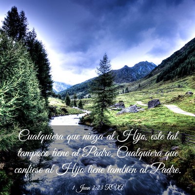 Picture 03 - 1 Juan 2:23 RVA - Cualquiera que niega al Hijo, este tal tampoco - Bible Verse Picture