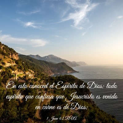 Picture 03 - 1 Juan 4:2 RVA - En esto conoced el Espíritu de Dios: todo - Bible Verse Picture