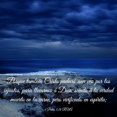 Picture 03 - 1 Pedro 3:18 RVA - Porque también Cristo padeció una vez por los - Bible Verse Picture
