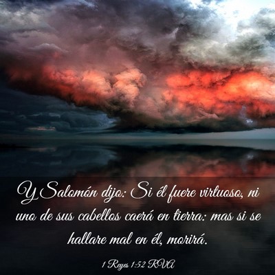 Picture 03 - 1 Reyes 1:52 RVA - Y Salomón dijo: Si él fuere virtuoso, ni uno de - Bible Verse Picture