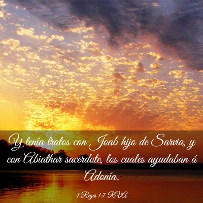 Picture 03 - 1 Reyes 1:7 RVA - Y tenía tratos con Joab hijo de Sarvia, y con - Bible Verse Picture