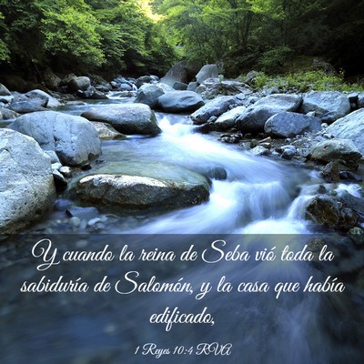 Picture 03 - 1 Reyes 10:4 RVA - Y cuando la reina de Seba vió toda la sabiduría - Bible Verse Picture