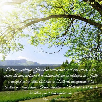 Picture 03 - 1 Reyes 12:32 RVA - Entonces instituyó Jeroboam solemnidad en el mes - Bible Verse Picture
