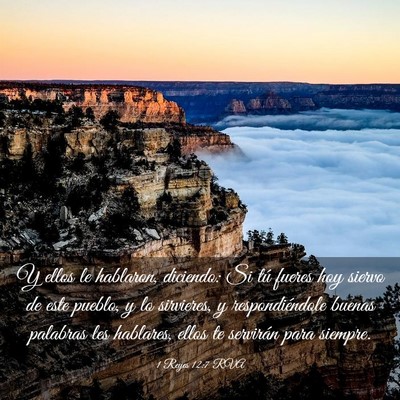 Picture 03 - 1 Reyes 12:7 RVA - Y ellos le hablaron, diciendo: Si tú fueres hoy - Bible Verse Picture