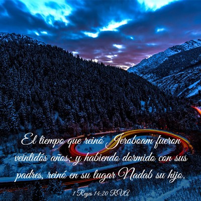 Picture 03 - 1 Reyes 14:20 RVA - El tiempo que reinó Jeroboam fueron veintidós - Bible Verse Picture