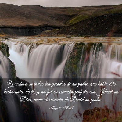 Picture 03 - 1 Reyes 15:3 RVA - Y anduvo en todos los pecados de su padre, que - Bible Verse Picture