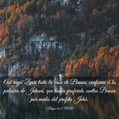Picture 03 - 1 Reyes 16:12 RVA - Así rayó Zimri toda la casa de Baasa, conforme - Bible Verse Picture