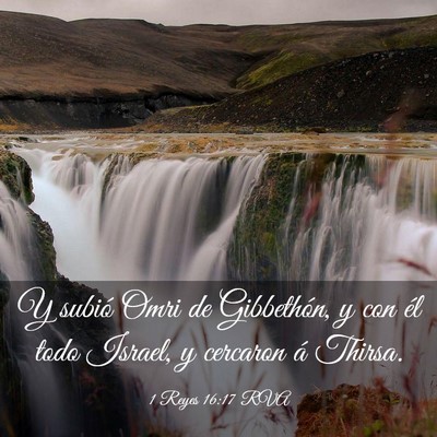 Picture 03 - 1 Reyes 16:17 RVA - Y subió Omri de Gibbethón, y con él todo - Bible Verse Picture