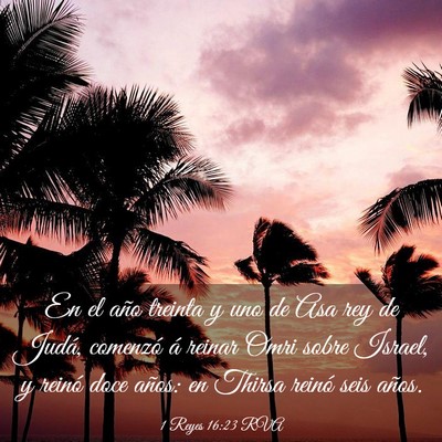 Picture 03 - 1 Reyes 16:23 RVA - En el año treinta y uno de Asa rey de Judá, - Bible Verse Picture