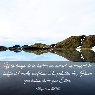 Picture 03 - 1 Reyes 17:16 RVA - Y la tinaja de la harina no escaseó, ni menguó - Bible Verse Picture