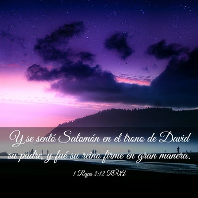Picture 03 - 1 Reyes 2:12 RVA - Y se sentó Salomón en el trono de David su - Bible Verse Picture