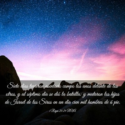 Picture 03 - 1 Reyes 20:29 RVA - Siete días tuvieron asentado campo los unos - Bible Verse Picture