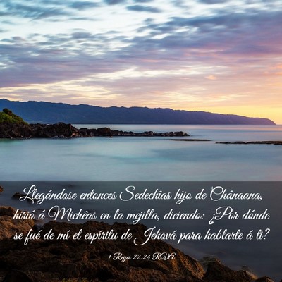 Picture 03 - 1 Reyes 22:24 RVA - Llegándose entonces Sedechîas hijo de - Bible Verse Picture