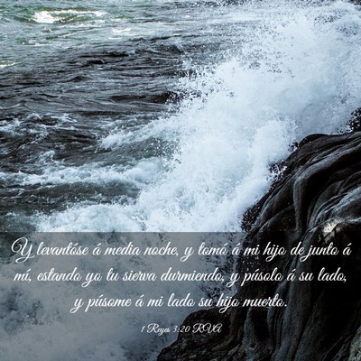 Picture 03 - 1 Reyes 3:20 RVA - Y levantóse á media noche, y tomó á mi hijo - Bible Verse Picture