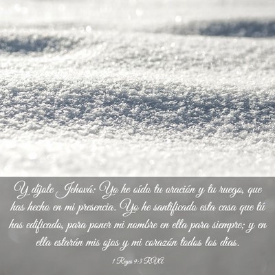 Picture 03 - 1 Reyes 9:3 RVA - Y díjole Jehová: Yo he oído tu oración y tu - Bible Verse Picture