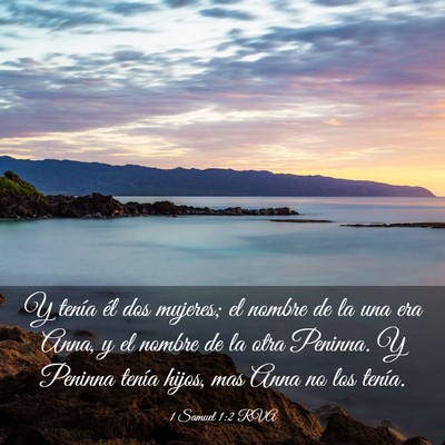 Picture 03 - 1 Samuel 1:2 RVA - Y tenía él dos mujeres; el nombre de la una era - Bible Verse Picture
