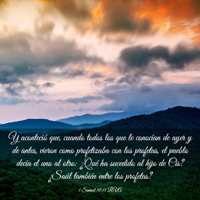 Picture 03 - 1 Samuel 10:11 RVA - Y aconteció que, cuando todos los que le - Bible Verse Picture