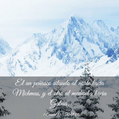 Picture 03 - 1 Samuel 14:5 RVA - El un peñasco situado al norte hacia Michmas, y - Bible Verse Picture