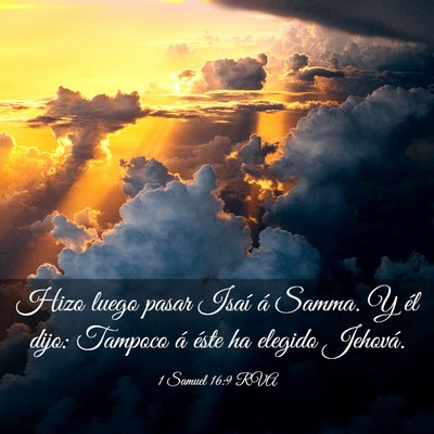 Picture 03 - 1 Samuel 16:9 RVA - Hizo luego pasar Isaí á Samma. Y él dijo: - Bible Verse Picture