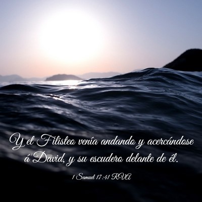 Picture 03 - 1 Samuel 17:41 RVA - Y el Filisteo venía andando y acercándose á - Bible Verse Picture