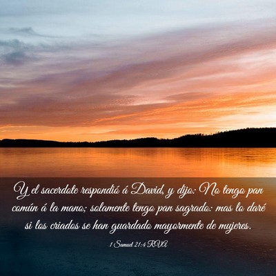 Picture 03 - 1 Samuel 21:4 RVA - Y el sacerdote respondió á David, y dijo: No - Bible Verse Picture