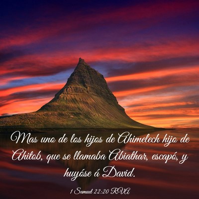 Picture 03 - 1 Samuel 22:20 RVA - Mas uno de los hijos de Ahimelech hijo de Ahitob, - Bible Verse Picture