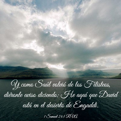 Picture 03 - 1 Samuel 24:1 RVA - Y como Saúl volvió de los Filisteos, diéronle - Bible Verse Picture