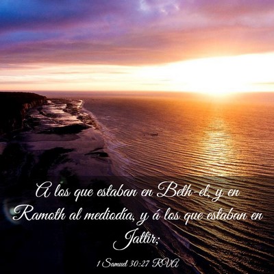Picture 03 - 1 Samuel 30:27 RVA - A los que estaban en Beth-el, y en Ramoth al - Bible Verse Picture