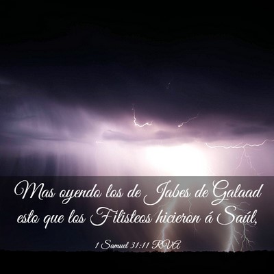 Picture 03 - 1 Samuel 31:11 RVA - Mas oyendo los de Jabes de Galaad esto que los - Bible Verse Picture