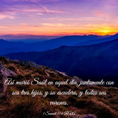 Picture 03 - 1 Samuel 31:6 RVA - Así murió Saúl en aquel día, juntamente con - Bible Verse Picture