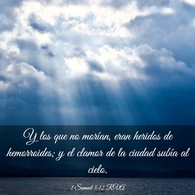 Picture 03 - 1 Samuel 5:12 RVA - Y los que no morían, eran heridos de - Bible Verse Picture