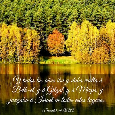 Picture 03 - 1 Samuel 7:16 RVA - Y todos los años iba y daba vuelta á Beth-el, y - Bible Verse Picture