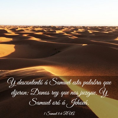 Picture 03 - 1 Samuel 8:6 RVA - Y descontentó á Samuel esta palabra que - Bible Verse Picture