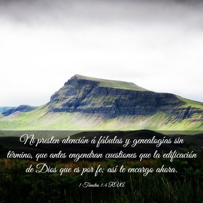 Picture 03 - 1 Timoteo 1:4 RVA - Ni presten atención á fábulas y genealogías - Bible Verse Picture