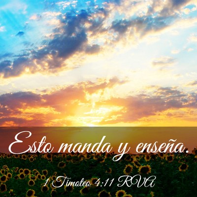 Picture 03 - 1 Timoteo 4:11 RVA - Esto manda y - Bible Verse Picture