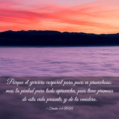 Picture 03 - 1 Timoteo 4:8 RVA - Porque el ejercicio corporal para poco es - Bible Verse Picture