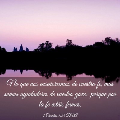 Picture 03 - 2 Corintios 1:24 RVA - No que nos enseñoreemos de vuestra fe, mas somos - Bible Verse Picture