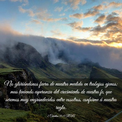 Picture 03 - 2 Corintios 10:15 RVA - No gloriándonos fuera de nuestra medida en - Bible Verse Picture