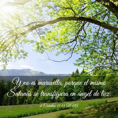 Picture 03 - 2 Corintios 11:14 RVA - Y no es maravilla, porque el mismo Satanás se - Bible Verse Picture