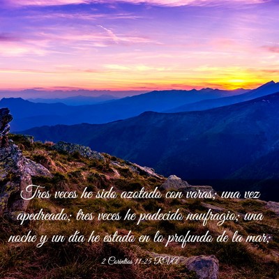 Picture 03 - 2 Corintios 11:25 RVA - Tres veces he sido azotado con varas; una vez - Bible Verse Picture