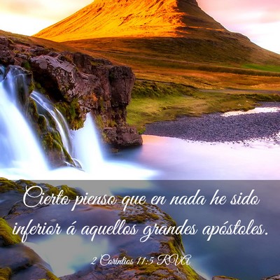 Picture 03 - 2 Corintios 11:5 RVA - Cierto pienso que en nada he sido inferior á - Bible Verse Picture