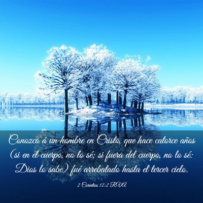 Picture 03 - 2 Corintios 12:2 RVA - Conozco á un hombre en Cristo, que hace catorce - Bible Verse Picture
