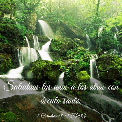 Picture 03 - 2 Corintios 13:12 RVA - Saludaos los unos á los otros con ósculo - Bible Verse Picture