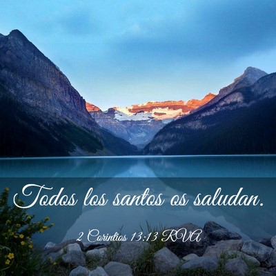 Picture 03 - 2 Corintios 13:13 RVA - Todos los santos os - Bible Verse Picture