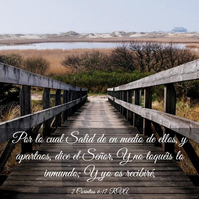 Picture 03 - 2 Corintios 6:17 RVA - Por lo cual Salid de en medio de ellos, y - Bible Verse Picture