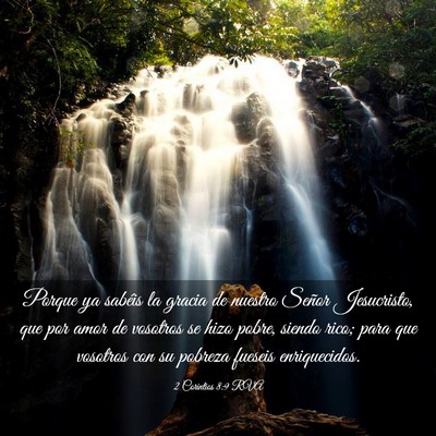 Picture 03 - 2 Corintios 8:9 RVA - Porque ya sabéis la gracia de nuestro Señor - Bible Verse Picture