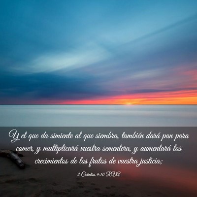 Picture 03 - 2 Corintios 9:10 RVA - Y el que da simiente al que siembra, también - Bible Verse Picture