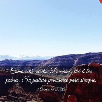 Picture 03 - 2 Corintios 9:9 RVA - Como está escrito: Derramó, dió á los pobres; - Bible Verse Picture