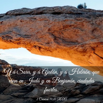 Picture 03 - 2 Crónicas 11:10 RVA - Y á Sora, y á Ajalón, y á Hebrón, que eran - Bible Verse Picture