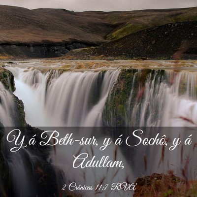 Picture 03 - 2 Crónicas 11:7 RVA - Y á Beth-sur, y á Sochô, y á - Bible Verse Picture